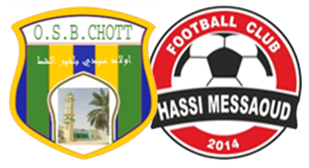 Le Président Félicite les Clubs OSB Sidi Belkhir et le FCHM Hassi Messaoud